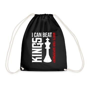 I Can Beat Kings What's Your Superpower Schach - Turnbeutel - Schwarz - Vorne