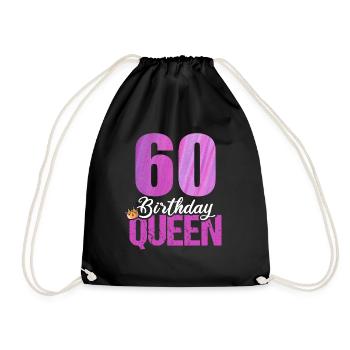 60 Jahre Alt 60 Geburtstag Birthday Queen - Turnbeutel - Schwarz - Vorne