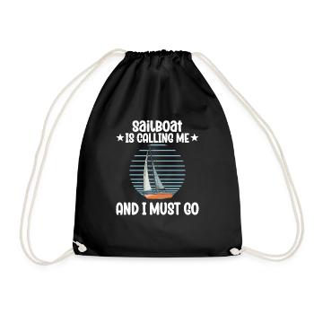 Sailboat Sailboat Is Calling Me And I Must Go - Turnbeutel - Schwarz - Vorne