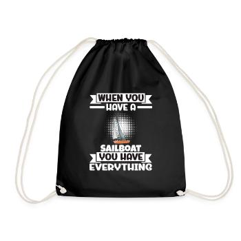 When You Have A Sailboat You Have Everything - Turnbeutel - Schwarz - Vorne