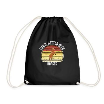 Horses Life Is Better With Horses - Drawstring Bag - black - Front