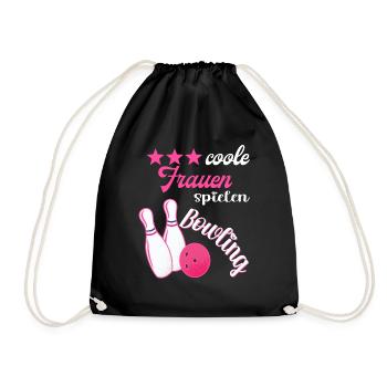 Coole Frauen Spielen Bowling Kegeln Kegelbahn - Turnbeutel - Schwarz - Vorne