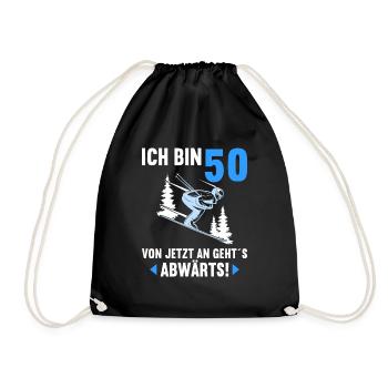 Ich bin 50 Ab jetzt gehts abwärts 50 Geburtstag - Turnbeutel - Schwarz - Vorne