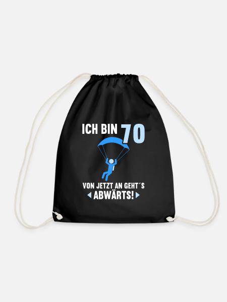 Ich bin 70 Ab jetzt gehts abwärts 70 Geburtstag - Turnbeutel - Schwarz