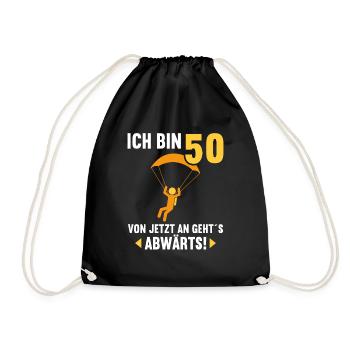 Ich bin 50 Ab jetzt gehts abwärts 50 Geburtstag - Turnbeutel - Schwarz - Vorne