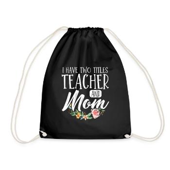 Enseignante Maman Fête des mères J’ai deux titres Enseignement - Sac de sport léger - noir - Devant