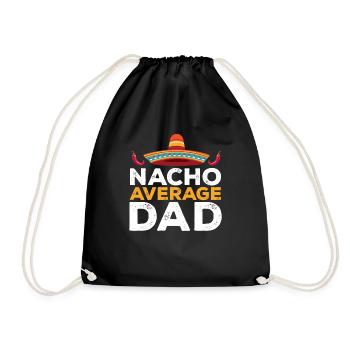 Cinco de Mayo Nacho Average Dad Vater Mexikanische - Turnbeutel - Schwarz - Vorne