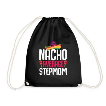 Cinco de Mayo Nacho Durchschnittliche Stiefmutter - Turnbeutel - Schwarz - Vorne