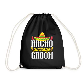 Cinco de Mayo Nacho Durchschnittlicher Bräutigam M - Turnbeutel - Schwarz - Vorne