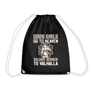 Good Girls Go To Heaven Valiant Women To Valhalla - Turnbeutel - Schwarz - Vorne