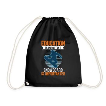 Education Is Important Snowboard Is Importanter - Drawstring Bag - black - Front