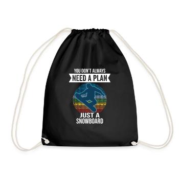 You Don't Need Always A Plan Just A Snowboard - Drawstring Bag - black - Front