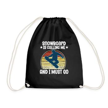 Snowboard Is Calling Me And I Must Go - Drawstring Bag - black - Front