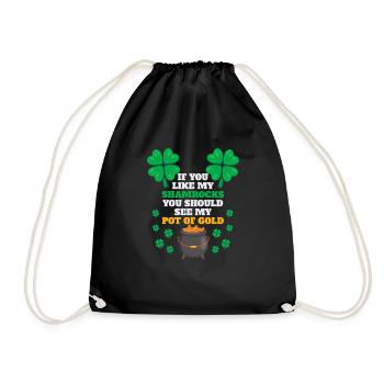 Irish If You Like My Shamrocks You Should See My - Drawstring Bag - black - Front