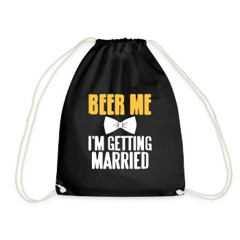 Beer Me I'm Getting Married Funny Bachelor Party - Drawstring Bag - black - Front
