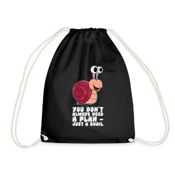 Does not always need a plan, just a snail - Drawstring Bag - black - Front