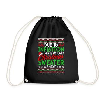 Aufgrund der Inflation ist dies mein hässlicher Weihnachtspullover - Turnbeutel - Schwarz - Vorne