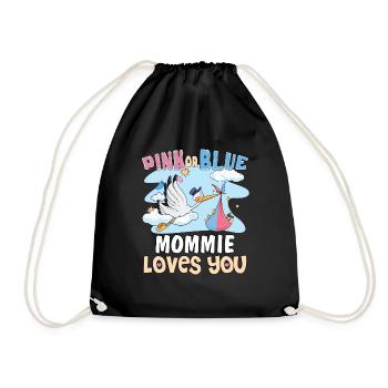Pink or Blue Mommie Loves You Best Mom Ever - Drawstring Bag - black - Front