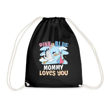 Pink or Blue Mommy Loves You Best Mom Ever - Drawstring Bag - black - Front