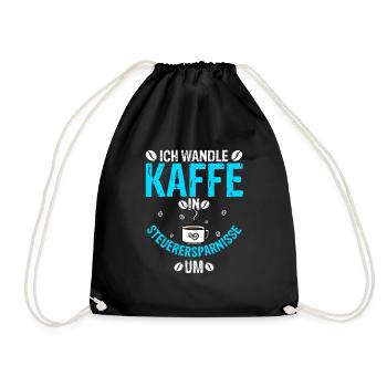 Ich Wandle Kaffee In Steuerersparnisse Um - Steuer - Turnbeutel - Schwarz - Vorne