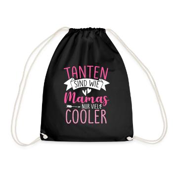 Tanten Sind Wie Mamas Nur Viel Cooler - Turnbeutel - Schwarz - Vorne