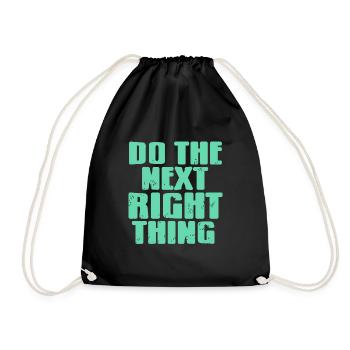 Do The Next Right Thing Retro Sober Designs - Turnbeutel - Schwarz - Vorne