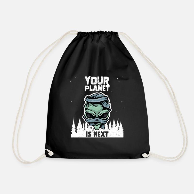 Alien Galaxy Space Lover Your Planet Is Next - Turnbeutel - Schwarz