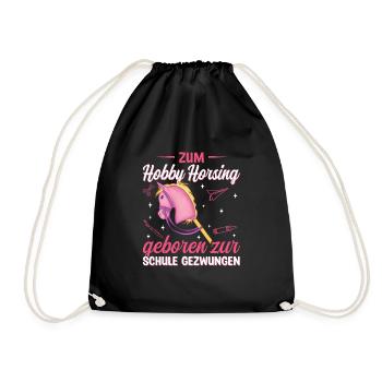 Hobby Horse Zum Hobby Horsing geboren - Turnbeutel - Schwarz - Vorne