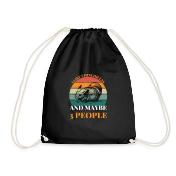 I Like Chinchillas and maybe 3 People Pet Animal - Drawstring Bag - black - Front