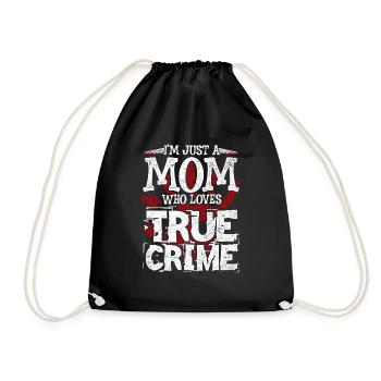 Mom Loves True Crime - Mutter Killer - Turnbeutel - Schwarz - Vorne