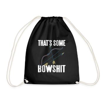 That's Some Bowshit Funny Archery Hunting T-Shirt - Turnbeutel - Schwarz - Vorne