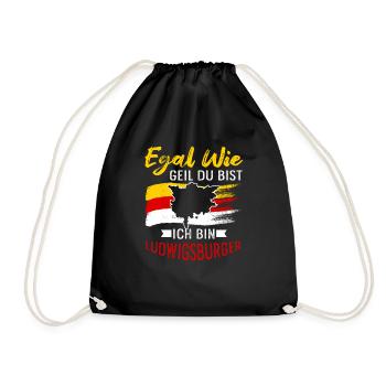 Egal Wie Geil Du Bist Ich Bin Ludwigsburger - Turnbeutel - Schwarz - Vorne
