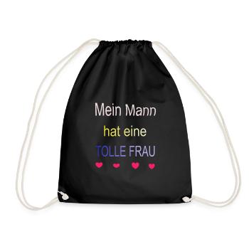 Mein Mann hat eine tolle Frau - Turnbeutel - Schwarz - Vorne