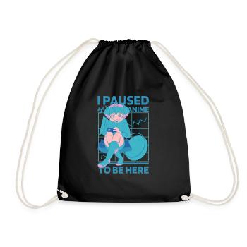 I Paused My Anime To Be Here Kawaii Anime Otaku - Drawstring Bag - black - Front