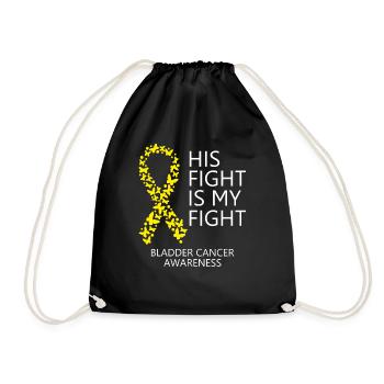 Bladder Cancer Ribbon Month His Fight is my Fight - Drawstring Bag - black - Front