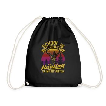 School is important, but hunting is important - Drawstring Bag - black - Front
