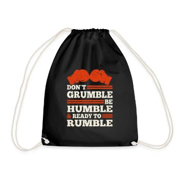 Boxer Don't Grumble Be Humble Ready To Rumble - Drawstring Bag - black - Front