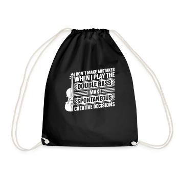 I Don't Make Mistakes When Playing Double Bass Mus - Turnbeutel - Schwarz - Vorne