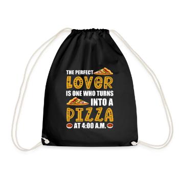 The Perfect Lover Is One Who Turns Into A Pizza - Drawstring Bag - black - Front