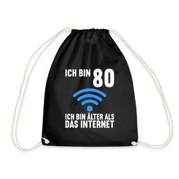Ich bin 80 Ich bin älter als das Internet - Turnbeutel - Schwarz - Vorne