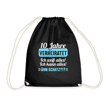 10 Jahr verheiratet weiß alles 10.Hochzeitstag - Turnbeutel - Schwarz - Vorne