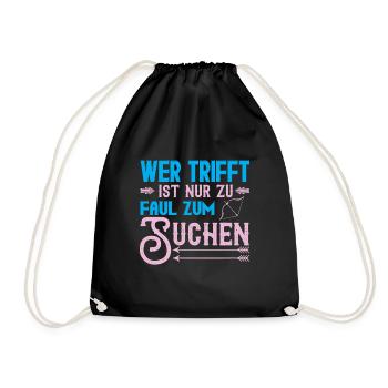 Wer Trifft Ist Nur Zu Faul Zum Suchen - Turnbeutel - Schwarz - Vorne