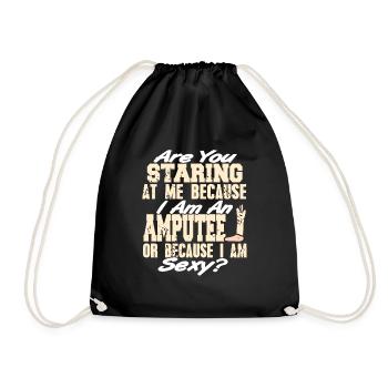 Prosthesis Because I'm An Amputee Or I am Sexy - Drawstring Bag - black - Front