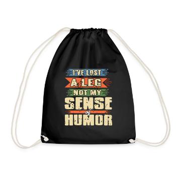 Lost A Leg Not My Sense Of Humor Funny Prosthesis - Drawstring Bag - black - Front