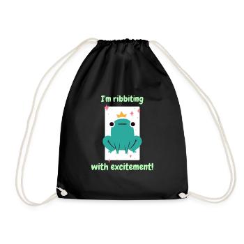 I'm Ribbiting With Excitement! Cute Frog Designs - Drawstring Bag - black - Front