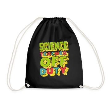 Science Teacher OFF Duty Retro Teacher Designs - Drawstring Bag - black - Front