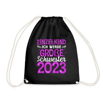 Ich Werde Große Schwester 2023 Schwangerschaft - Turnbeutel - Schwarz - Vorne