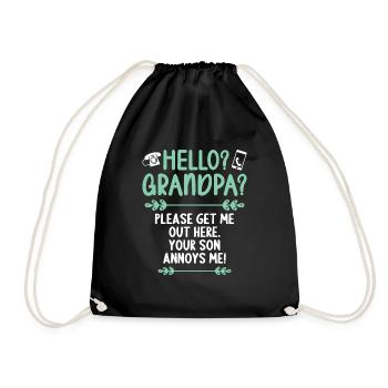 Hello Grandpa please get me out of here - Drawstring Bag - black - Front