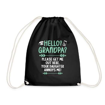 Hi Grandpa, please get me out of here - Drawstring Bag - black - Front