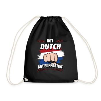 Not Dutch But Supportive Travel Tourist Dutch - Turnbeutel - Schwarz - Vorne